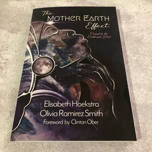 The Mother Earth Effect Book